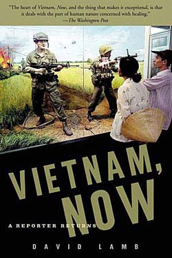 Vietnam, Now by David Lamb